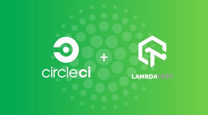 CircleCI + LambdaTest