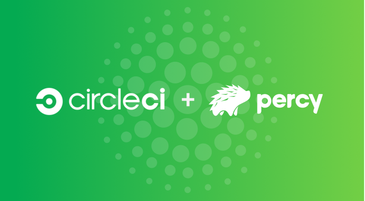 CircleCI + Percy
