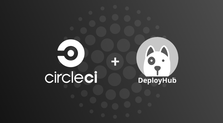 CircleCI + DeployHub