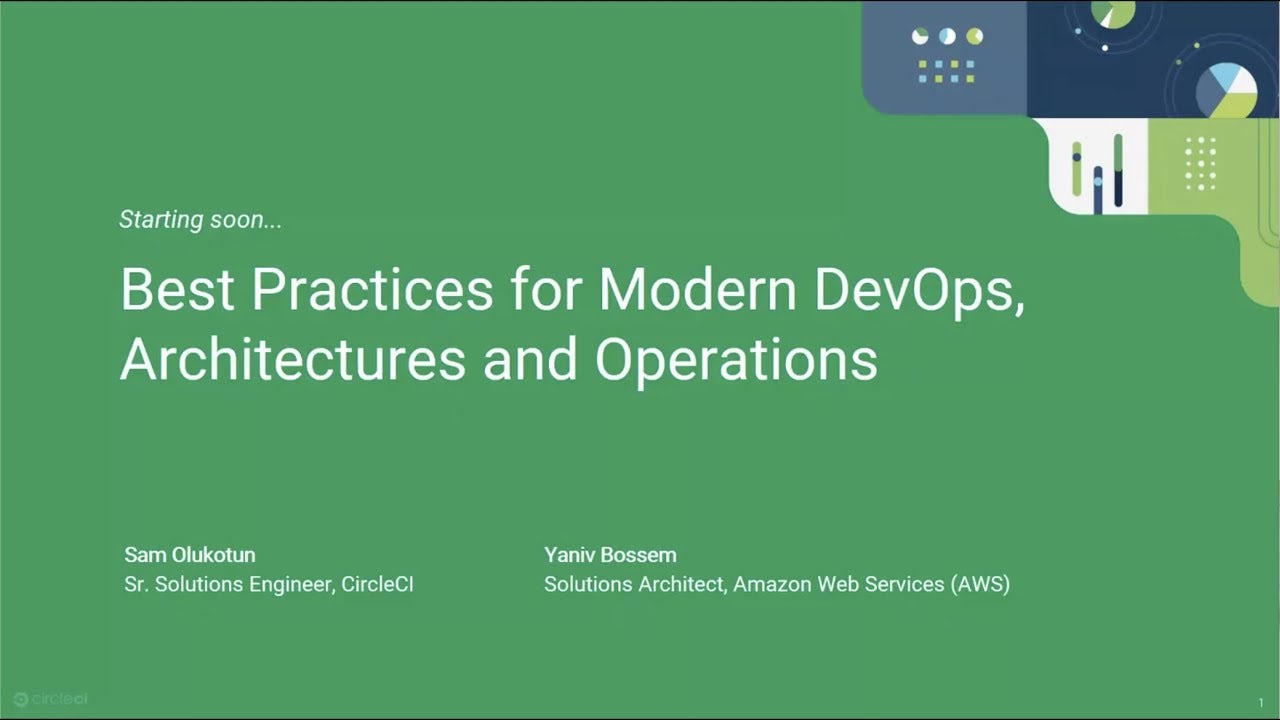 Best Practices for Modern DevOps, Architectures and Operations
